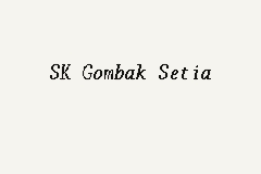 Check spelling or type a new query. Sk Gombak Setia Primary School In Setapak