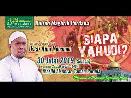 Ustaz auni mohamad masjid jadi macam pasaraya. Ustaz Auni Mohamed Siapa Yahudi Youtube
