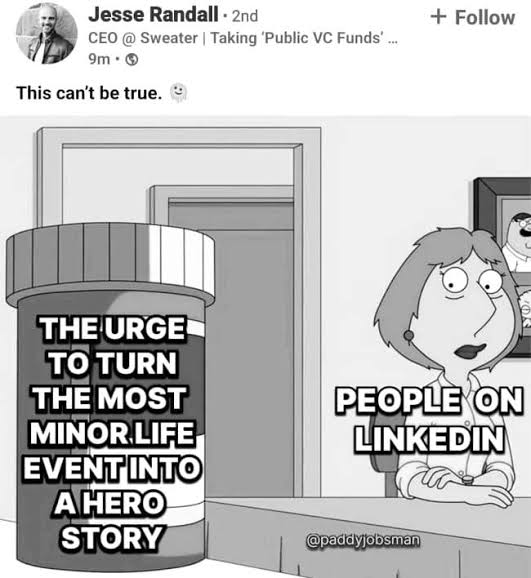 28 LinkedIn Memes Because People Who Share Things on LinkedIn Are Psychos