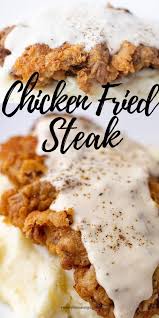 Chicken Fried Steak Chicken Fried Steak Recipe Cube Steak Recipes Fried Steak Recipes
