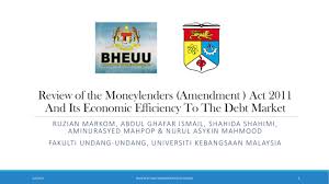 We are a leading licensed money lender in malaysia. Review Of The Moneylenders Amendment Act 2011 And Its