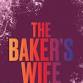 THE BAKER'S WIFE event image
