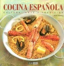 Cocina Espanola Cultura Arte Y Tradicion Torres Pepa 9788475567877 Punto Coma Libros