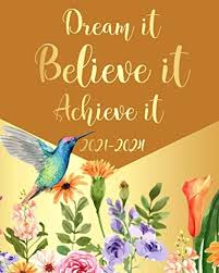 When you purchase through l. Dream It Believe It Achieve It 2021 2024 Golden Flowers 4 Year Planner 48 Months Calendar Organizer January 2021 To December 2024 With Federal Holidays And Inspirational Quotes By Amazon Ae