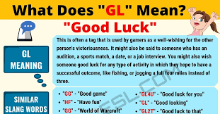Gl Meaning What Does The Polular Acronym Gl Stand For 7esl