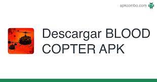 Blood copter mod apk android 0.1.1 screenshot description: Blood Copter Apk 0 1 1 Juego Android Descargar