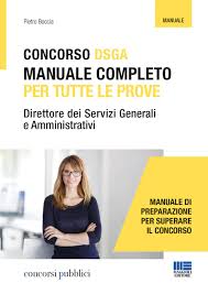 Amazon It Concorso Dsga Manuale Completo Per Tutte Le Prove Boccia Pietro Libri