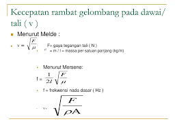 Mengetahui hubungan cepat rambat pada gelombang transversal pada tali atau dawai dengan besaran gambarkanlah grafik $f$ sebagai fungsi $\frac{1}{l}$. Rumus Cepat Rambat Gelombang Pada Dawai Masnurul