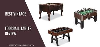 Top 10 Best Vintage Foosball Tables To Buy In 2018 Foosball Tables Foosball Foosball Table