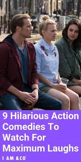 9 Action Comedy Movies To Add To Your Watch List For Maximum Lulz Action Comedy Movies Movie To Watch List Comedy Movies