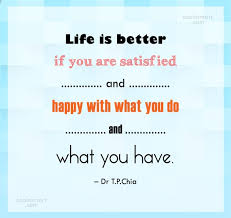 Happy are those who take life day by day, complain very little, and are thankful for the little things in life. Not Satisfied With Life Quotes Quotes About Life