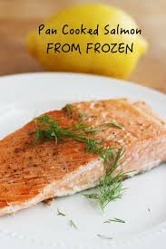 How To Cook Salmon From Frozen Video Recipe Cooking Salmon Frozen Salmon Recipe Cook Frozen Salmon