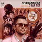 The Chris Maddock Quartet Featuring Special Guest Daniel Casimir