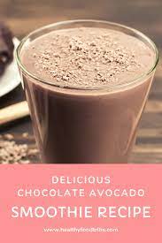 Delicious Chocolate Avocado Smoothie Recipe Healthy Food Tribe Recipe Healthy Chocolate Smoothie Chocolate Smoothie Recipes Chocolate Smoothie Recipes Healthy