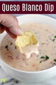 Queso Blanco Dip In 2020 Queso Blanco Dip Recipes White Cheese Dip