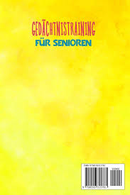 Ältere menschen haben häufig probleme damit. Gedachtnistraining Fur Senioren Das Unterhaltsame Grossdruck Gehirnjoggingbuch Mit Logikratsel Sudoku Ubungen Fur Erwachsene Demenz Vorbeugen Durch Aktive Beschaftigung Geschenk Oma Opa Amazon De Trainer Brain Bucher