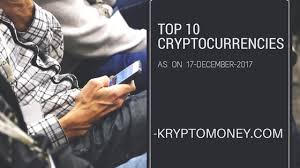 Here is a complete list of cryptocurrency events happening during december 2017. List Of Top Ten Cryptocurrencies As On 17 December 2017 Crypto News