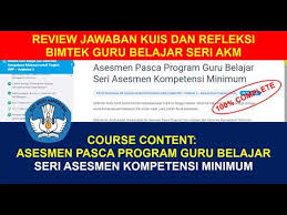 Jawaban asesmen pasca program guru belajar seri akm tingkat sd. Jawaban Asesmen Pasca Program Akm Tingkat Smp Review Bimtek Guru Belajar Seri Akm Youtube
