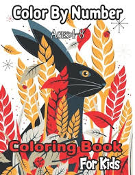 Free flower coloring pages for. Color By Number Coloring Book For Kids 50 Animal Themed Coloring Pages For Children Ages 4 8 Paperback Bookpeople