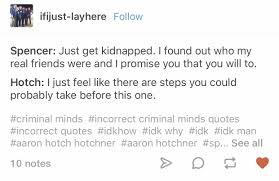 Criminal minds season 8 episode 10 quotes. Pin By Avery Mcclellan On Criminal Minds Criminal Minds Quotes Criminal Minds Memes Criminal Minds