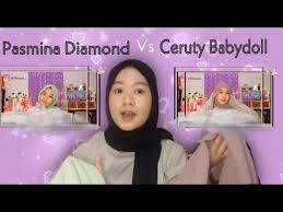Perbedaan pashmina diamond dan ceruti babydoll mana yang lebih cocok untuk kalian. Apa Bedanya Sih Pasmina Diamond Sama Ceruty Babydoll Try On Youtube