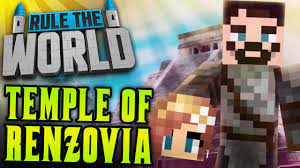 Minecraft Rule The World #34 - Temple of Renzovia - YouTube