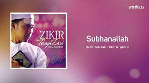 Fahren) follow, like & subscribe: Hafiz Hamidun Zikir Terapi Diri Audio Youtube