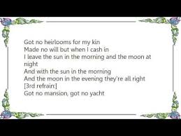 Selected popular annie lennox song of tuesday, june 1 2021 is sweet dreams (are made of these). I Got The Sun In The Morning Song From Annie Get Your Gun Lyrics