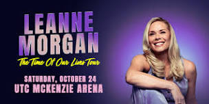 Leanne Morgan: The Time of Our Lives Tour