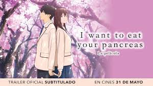 I Want To Eat Your Pancreas Trailer Oficial Subtitulado Youtube