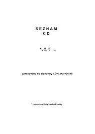 Barbora hegerova ještě nemá žádného správce. S E Z N A M C D 1 2 3
