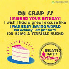 31 Happy Belated Birthday Wishes With Images My Happy Birthday Wishes Belated Happy Birthday Wishes Belated Birthday Wishes Birthday Quotes For Best Friend