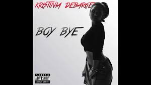 Boy bye the mini movie ft new impressionz.mp3. Kristinia Debarge Boy Bye Youtube