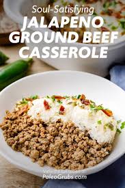 Paleo Stuffed Jalapeno Ground Beef Casserole Recipe In 2020 Ground Beef Casserole Beef Casserole Ground Beef