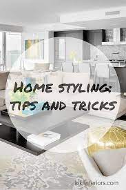 This is the fun part as results are instant. Home Styling Tips And Tricks Kikiinteriors Com
