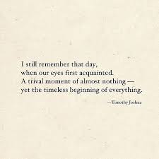 I Was Looking Around The Room Then I Saw You You Locked Eyes With Me For About 3 Seconds You Grinned Meeting You Quotes Your Eyes Quotes Eye Contact Quotes