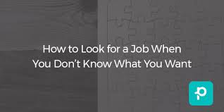 I dont know if im jaded with how much expectations there is from management/administration or i just never really wanted to be a nurse to begin with. How To Look For A Job When You Don T Know What You Want The Planted Blog