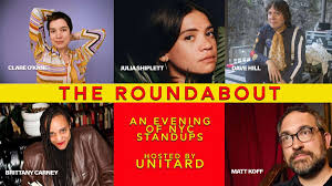 The Roundabout: An Evening of NYC Standups - Upstate Films, Ltd.