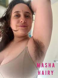 Masha hairy