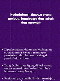 Apakah kedudukan istimewa orang melayu yang dilindungi dalam perlembagaan? Kedudukan Istimewa Orang Melayu Bumiputra Dan Sabah