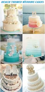 32 Beach Themed Wedding Ideas For 2016 Brides Elegantweddinginvites Com Blog Beach Theme Wedding Cakes Beach Wedding Cake Beach Theme Wedding