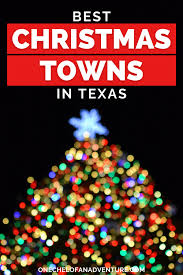 Maybe you would like to learn more about one of these? 18 Best Christmas Towns In Texas Christmas Festivals Lights Markets