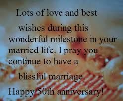 50th Wedding Anniversary Messages And Quotes Happy Wedding Anniversary Wishes Anniversary Wishes For Parents Wedding Anniversary Message
