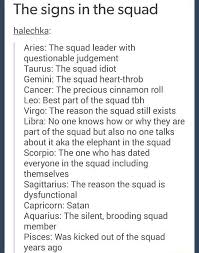 And We Have A Squad Leader With Questionable Judgement Satan And Me The Best Part Of The Squad Tbh Zodiac Star Signs My Zodiac Sign Zodiac Signs Virgo