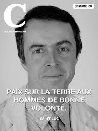 Les hommes de 2025 bonne volonté citation