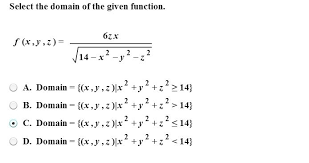 Solved Select The Domain Of The Given Function F X Y Z Chegg Com