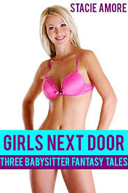 (1) petra the new babysitter by babysitterbound, visual art. Girls Next Door A Bundle Of Three Babysitter Fantasy Stories Kindle Edition By Amore Stacie Literature Fiction Kindle Ebooks Amazon Com
