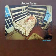 Dobie Grey Drift Away Drift Away Vinyl Drifting