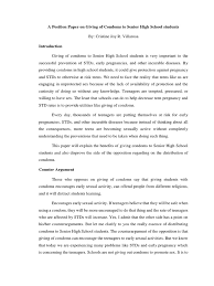 The goal of a position paper is to convince the audience that sample position paper. A Position Paper On Giving Of Condoms To Senior High School Students Docx Condom Sexually Transmitted Infection