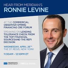 Hear from Meridian's Ronnie Levine at the Commercial Observer Spring  Financing CRE Forum this Wednesday, April 26th at the St. Regis in New York  #realestatefinance